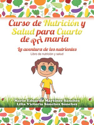 cover image of Curso De Nutrición Y Salud Para Cuarto De Primaria